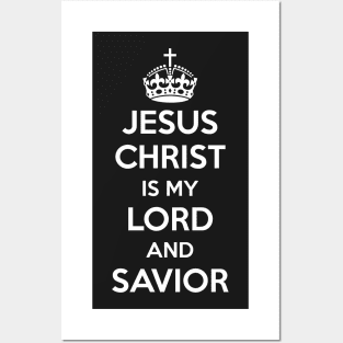 Jesus Christ is my Lord and Savior (white text) Posters and Art